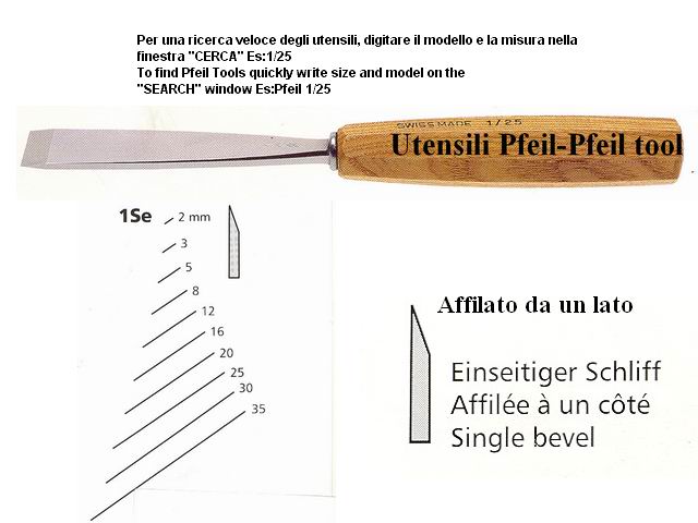 Pfeil sgorbia diagonale legno 1SE/8