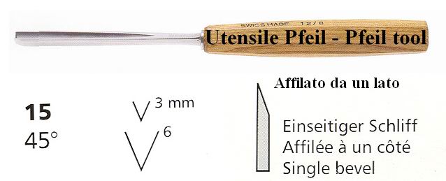 Pfeil sgorbia legno 15/6 angolo 45�