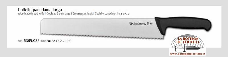 Sanelli Coltello a lama larga da cm.32 per pane